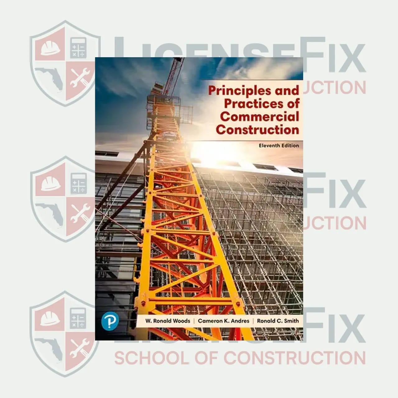 Principles & Practices of Commercial Construction, 11th Edition
